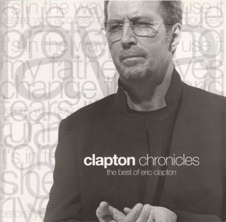 Clapton chronicles : the best of Eric Clapton