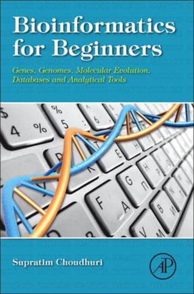 Bioinformatics for beginners - genes, genomes, molecular evolution, databases and analytical tools