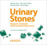 "Urinary stones : diagnosis, treatment, and prevention of recurrence"