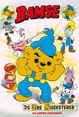 "Bamse : de tre musketerer og andre historier"