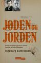 Omslagsbilde:Jøden og jorden : drevet fra gård og grunn av norske nazister og gode nordmenn