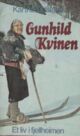 Omslagsbilde:Gunhild Kvinen : et liv i fjellheimen
