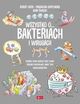 Omslagsbilde:Wszystko o... bakteriach i wirusach : książka, która odkryje przed twoim dzieckiem fascynujący świat mikroorganizmów