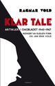 Omslagsbilde:Klar tale : artikler i Dagbladet 1945-1967