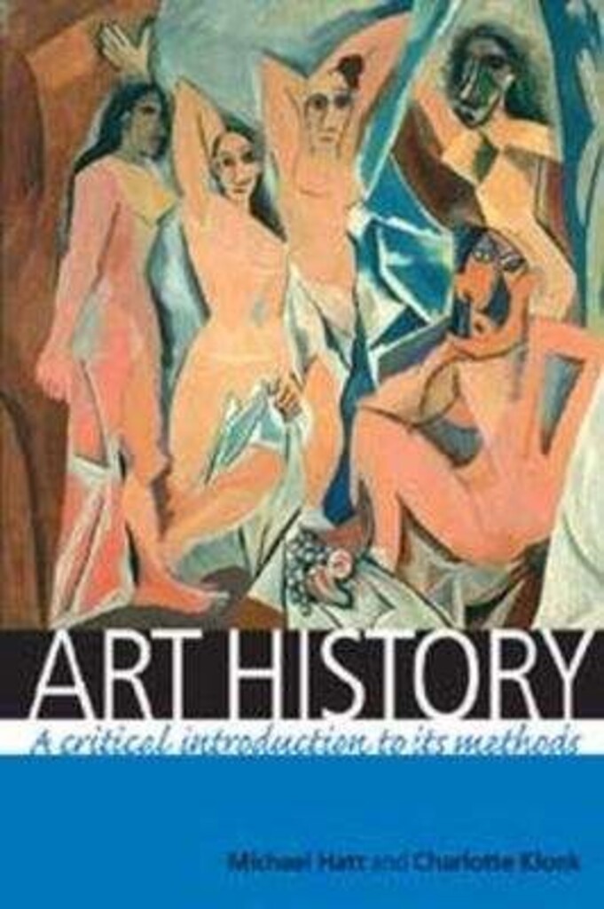 Art history - a critical introduction to its methods