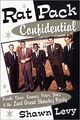 Cover photo:Rat pack confidential : Frank, Dean, Sammy, Peter, Joey, &amp; the last great showbiz party