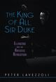Omslagsbilde:The king of all, Sir Duke : Ellington and the artistic revolution