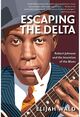 Omslagsbilde:Escaping the delta : Robert Johnson and the invention of the blues