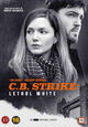 Cover photo:C.B. Strike . 3 . Lethal white