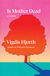 Omslagsbilde:Is mother dead : a novel