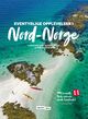 Omslagsbilde:Eventyrlige opplevelser i Nord-Norge : magiske opplevelser i Nord-Norge