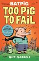 Cover photo:Too pig to fail