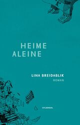 "Heime aleine : roman"