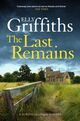 Omslagsbilde:The last remains : a Dr Ruth Galloway mystery