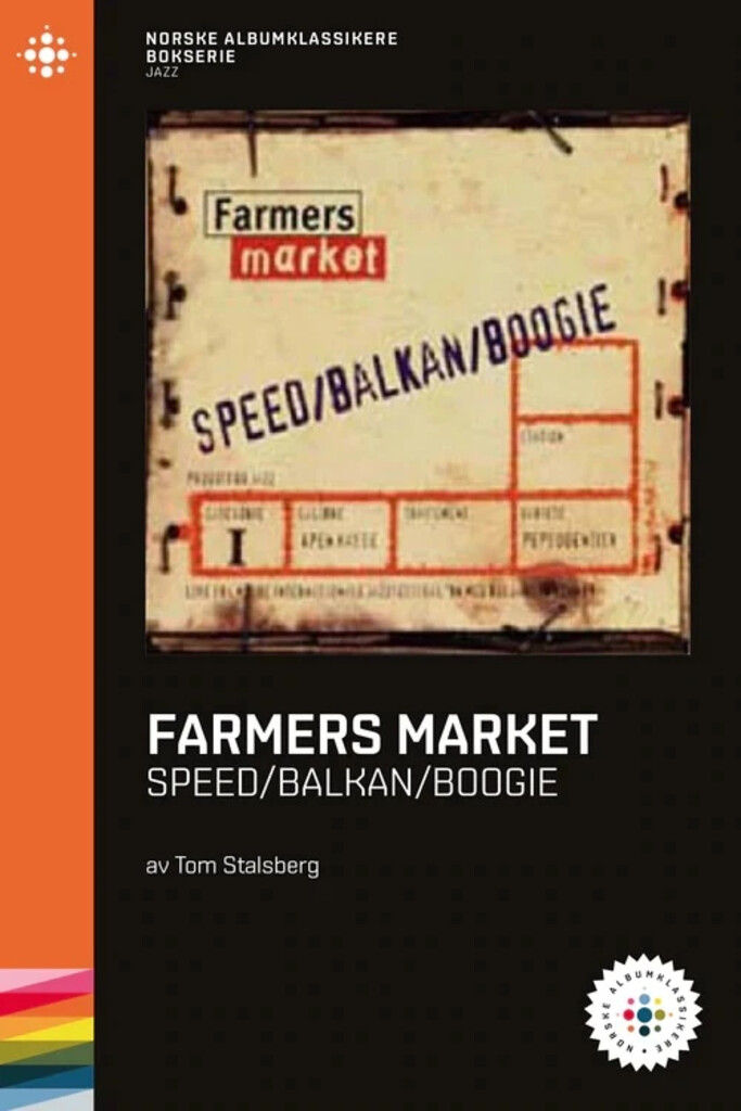 Farmers Market : Speed Balkan Boogie (1995)