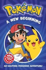 "A new beginning : an exiting Pok mon adventure "