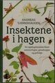 Omslagsbilde:Insektene i hagen : en oppdagelsesreise blant sommerfugler, gresshopper og gullveps