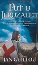Omslagsbilde:Put i Jeruzalem : Uzbudljiv i inspirativan, krvav i romantican -predodreden da postane klasikim
