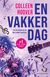Omslagsbilde:En vakker dag : en roman