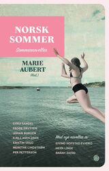 "Norsk sommer : sommernoveller"