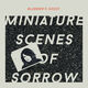 Omslagsbilde:Miniature scenes of sorrow EP