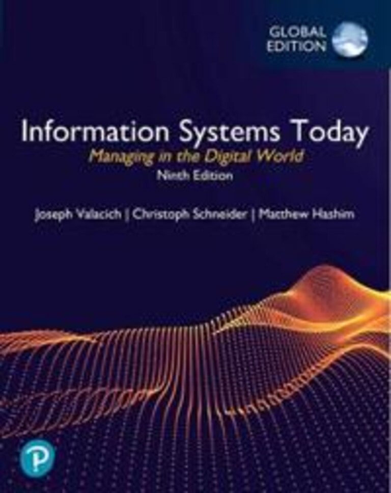 Information systems today - managing in the digital world