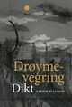 Cover photo:Drøymevegring : dikt