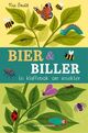 Omslagsbilde:Bier &amp; biller : en klaffebok om insekter