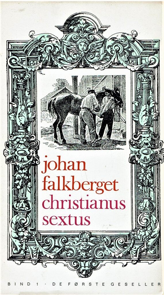 Christianus Sextus - 1 : de første geseller