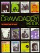Cover photo:The crawdaddy! book : writings (and images) from the Magazine of Rock