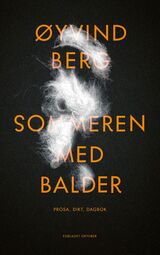 "Sommeren med Balder : prosa, dikt, dagbok"