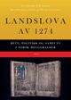 Omslagsbilde:Landslova av 1274 : rett, politikk og samfunn i norsk mellomalder