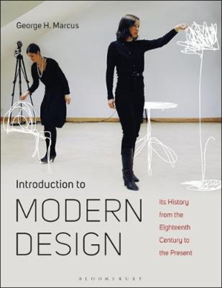 Introduction to modern design - its history from the eighteenth century to the present