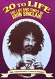 Omslagsbilde:20 to life : the life and times of John Sinclair : poet, revolutionary, political prisoner