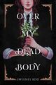 Cover photo:Over my dead body