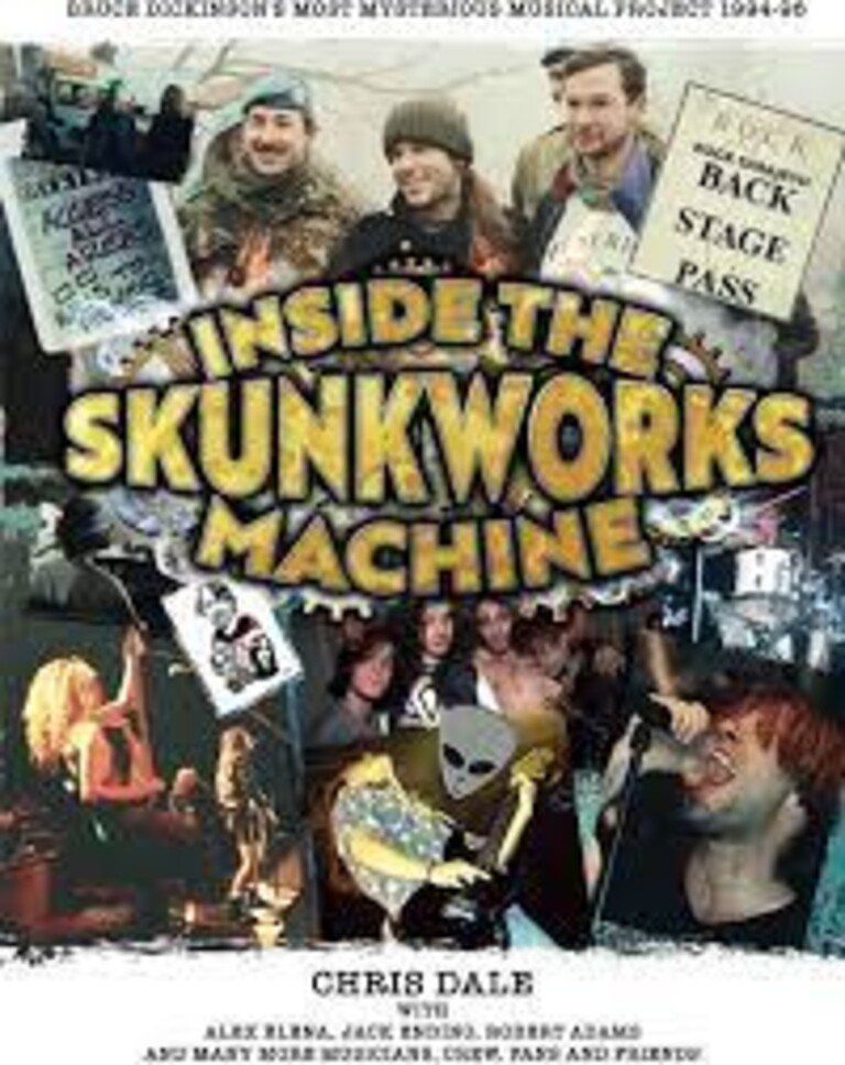 Inside the Skunkworks machine : Bruce Dickinson's most Mysterious musical project 1994-96