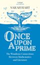Cover photo:Once upon a prime : : the wondrous connections between mathematics and literature