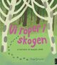Omslagsbilde:Vi roper i skogen : ei faktabok om skogens språk