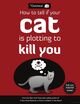 Omslagsbilde:How to tell if your cat is plotting to kill you