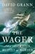 Omslagsbilde:The Wager : a tale of shipwreck, mutiny and murder