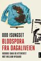 Cover photo:Blodspora frå Dagaliveien : Rushdie-saka og attentatet mot William Nygaard