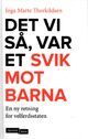 Omslagsbilde:Det vi så, var et svik mot barna