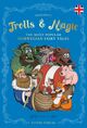 Omslagsbilde:Tales about trolls &amp; magic : the most popular Norwegian fairy tales