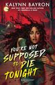 Cover photo:You're not supposed to die tonight