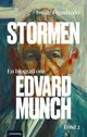 Omslagsbilde:Stormen : en biografi om Edvard Munch . Bind 2