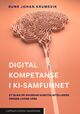 Omslagsbilde:Digital kompetanse i KI-samfunnet : et blikk på hvordan kunstig intelligens preger livene våre