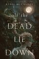 Cover photo:All the dead lie down