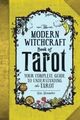Omslagsbilde:The modern witchcraft book of tarot : your complete guide to understanding the Tarot