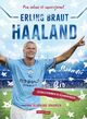 Cover photo:Erling Braut Haaland : fotballfenomen og rekordknuser