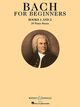 Omslagsbilde:Bach for beginners : books 1 and 2